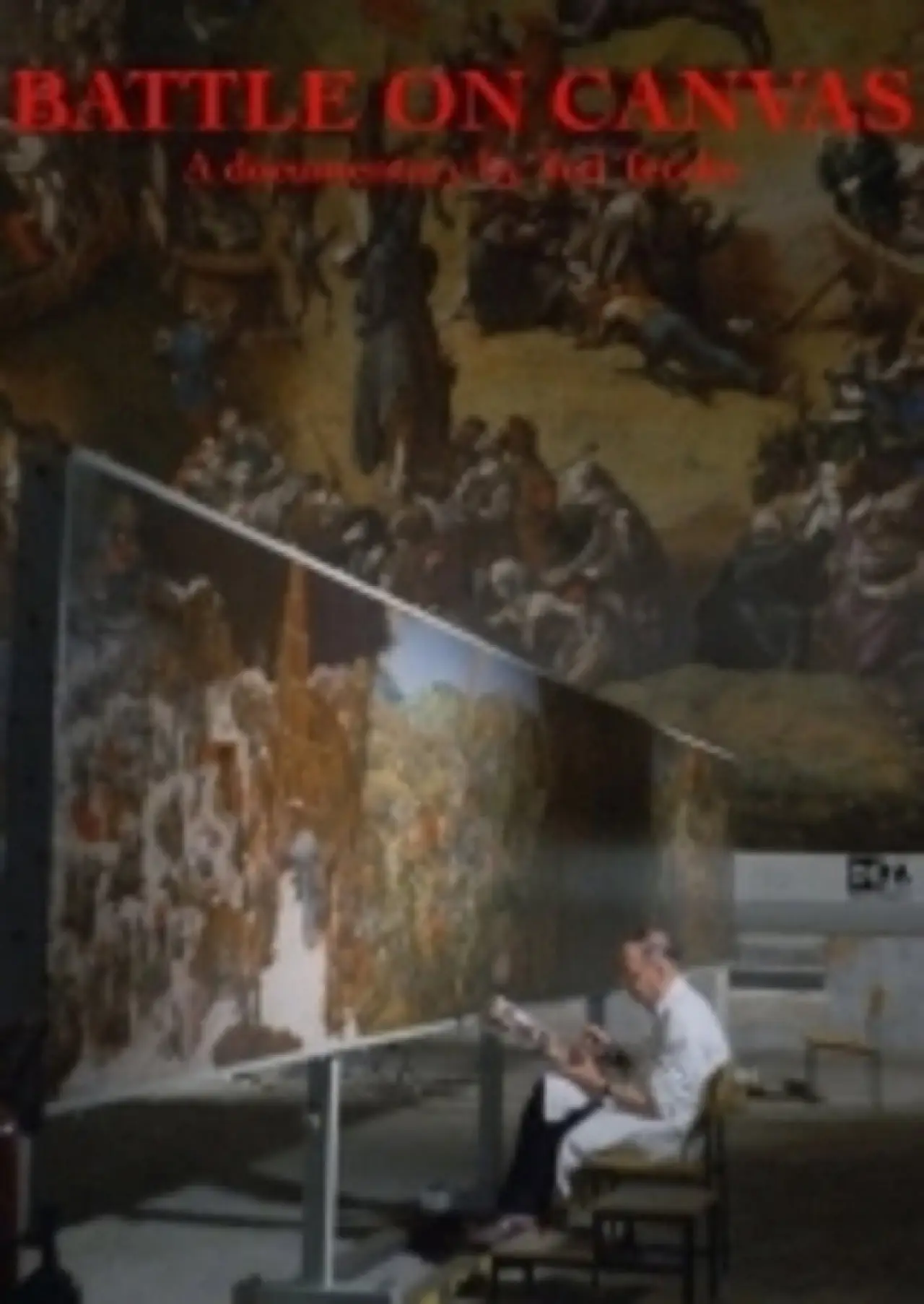 Movie poster "Battle on Canvas: The Creation of a Monumental Painting by Werner Tübke"