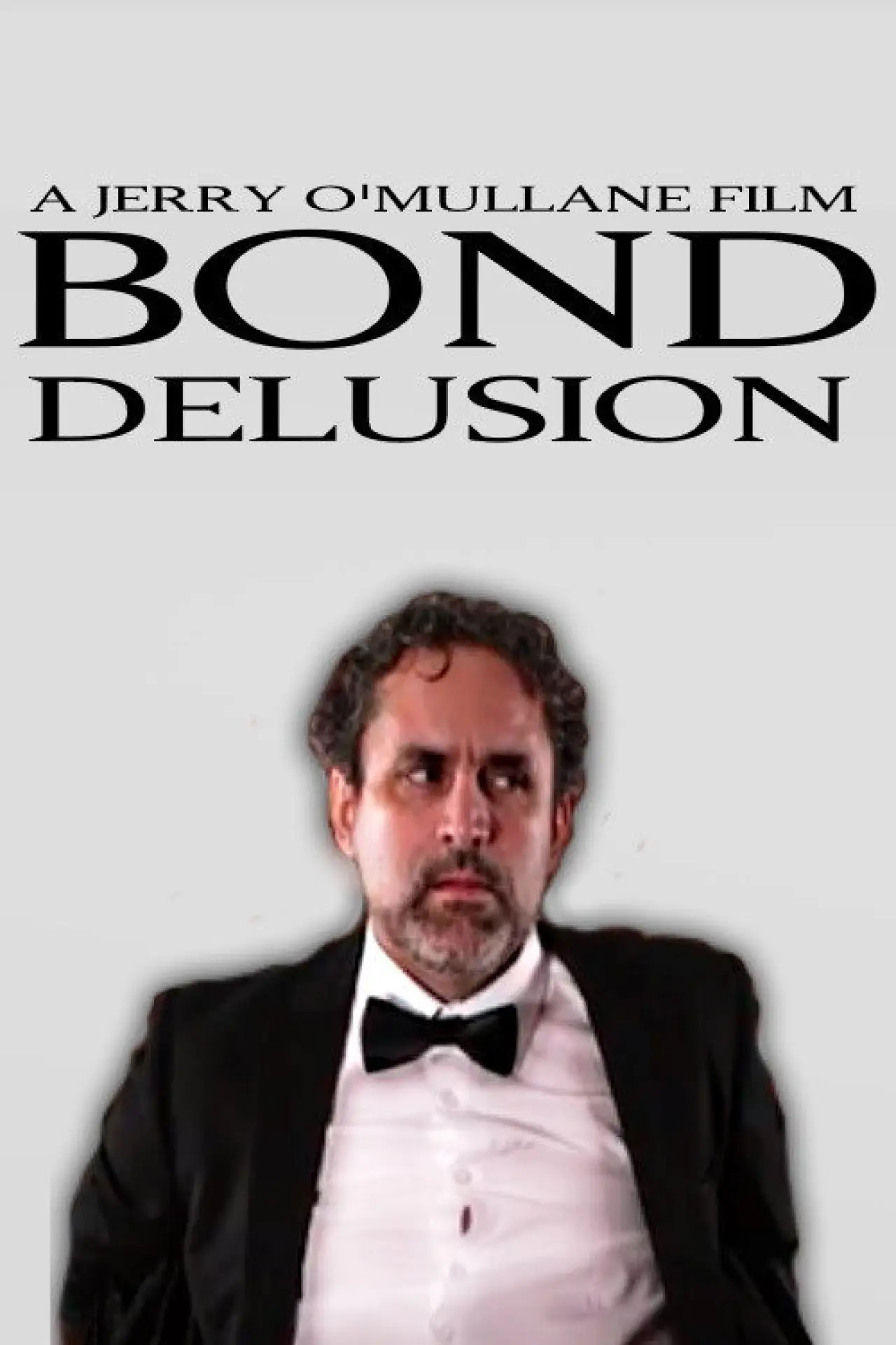 Movie poster "Bond Delusion"