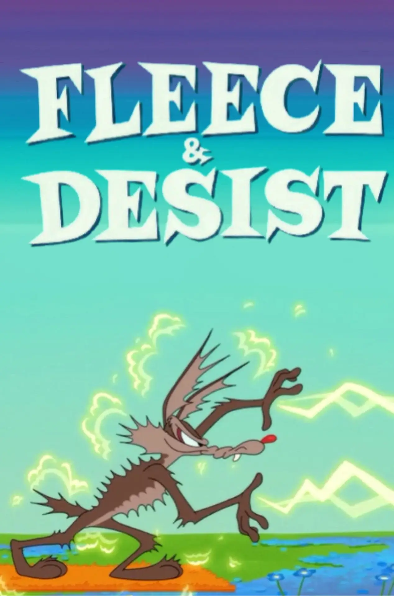 Movie poster "Fleece & Desist"