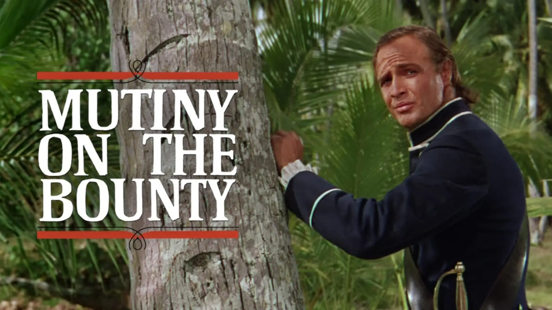 Video for the film Mutiny on the Bounty — John Landis on MUTINY ON THE BOUNTY
