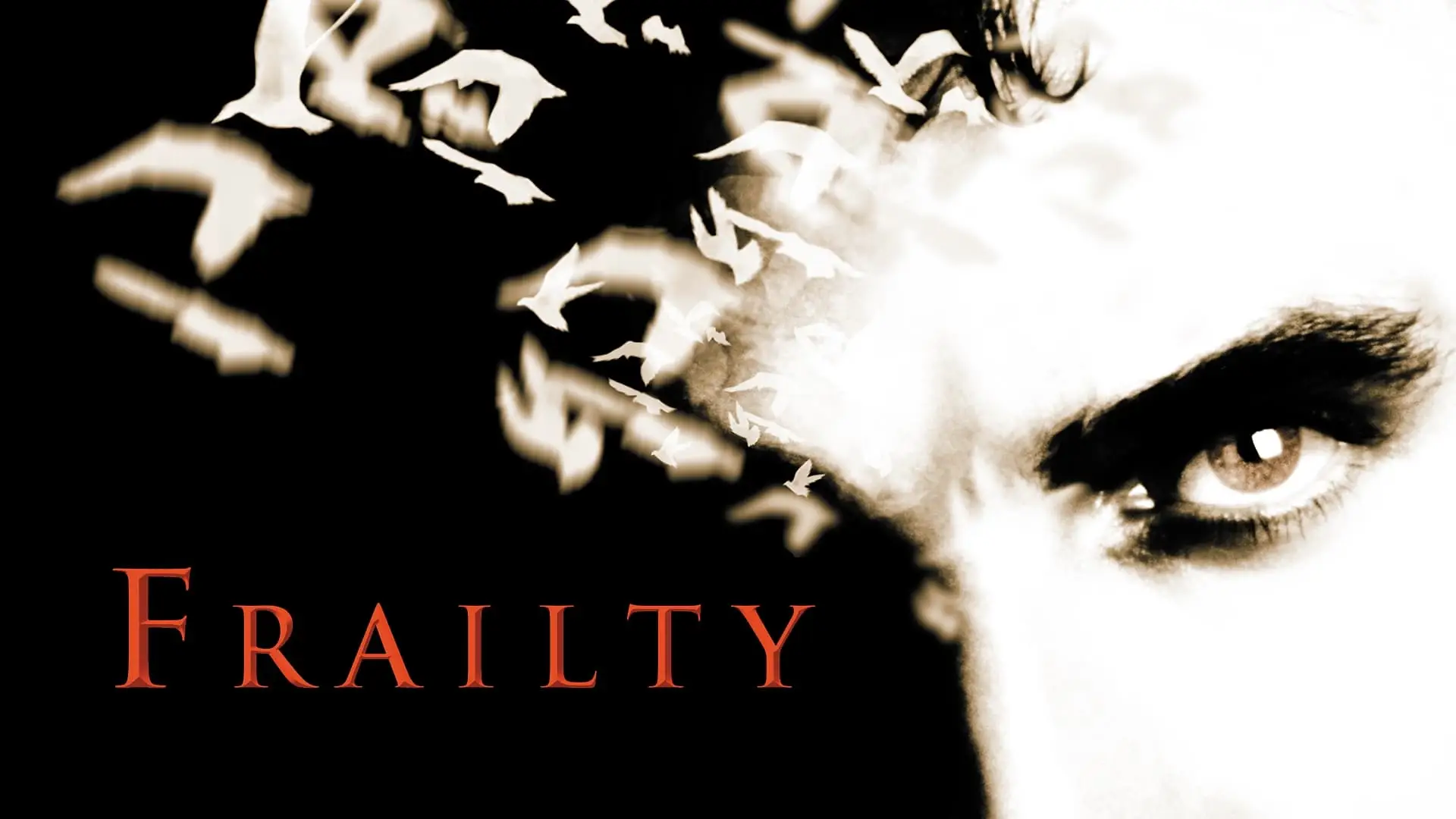 Video for the film Frailty — Frailty (2001) - Trailer