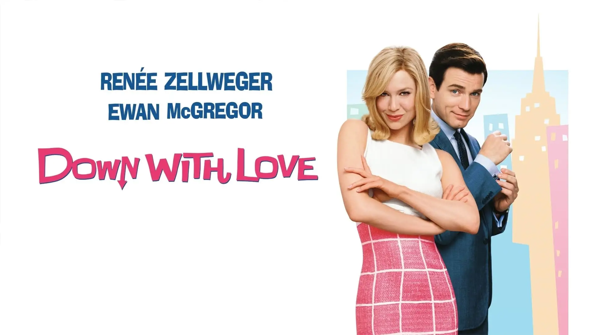 Video for the film Down with Love — Down With Love (2003) Trailer #1 | Movieclips Classic Trailers
