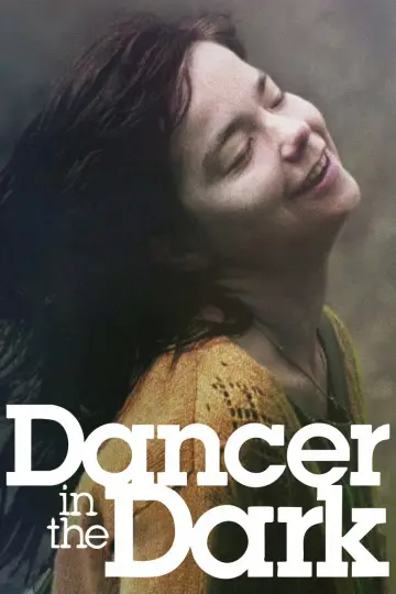 Poster to the movie "Dancer in the Dark" #752937
