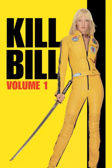 Poster to the movie "Kill Bill: Vol. 1" #43841