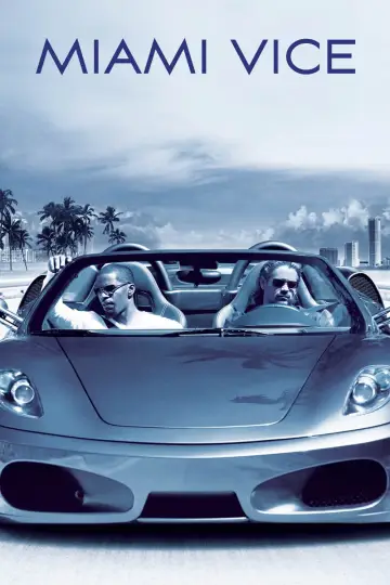 Poster to the movie "Miami Vice" #309341