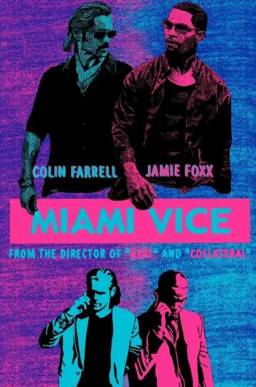 Poster to the movie "Miami Vice" #855641