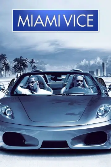 Poster to the movie "Miami Vice" #855659