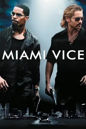 Poster to the movie "Miami Vice" #855667