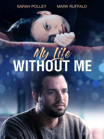 Poster to the movie "My Life Without Me" #1090159