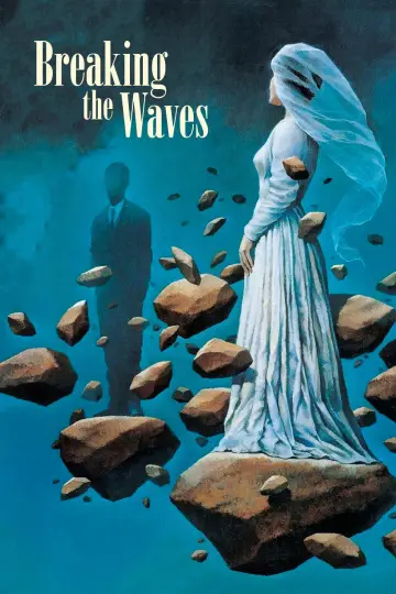 Poster to the movie "Breaking the Waves" #906973