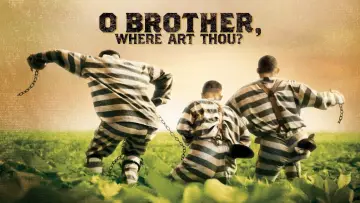 Backdrop to the movie "O Brother, Where Art Thou?" #224082