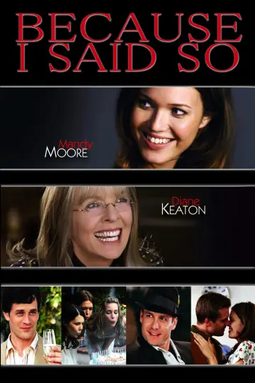 Poster to the movie "Because I Said So" #1057448