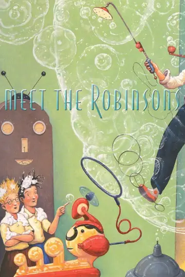 Poster to the movie "Meet the Robinsons" #624342