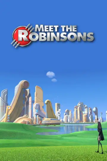 Poster to the movie "Meet the Robinsons" #624343