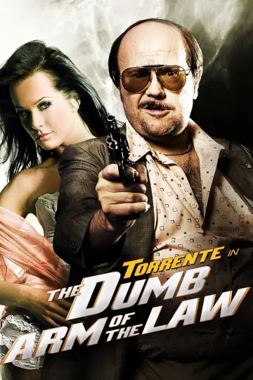 Torrente: The Dumb Arm of the Law poster