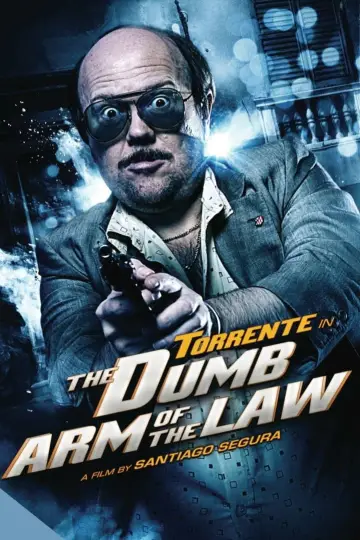 Poster to the movie "Torrente: The Dumb Arm of the Law" #360298