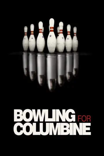 Poster to the movie "Bowling for Columbine" #767922