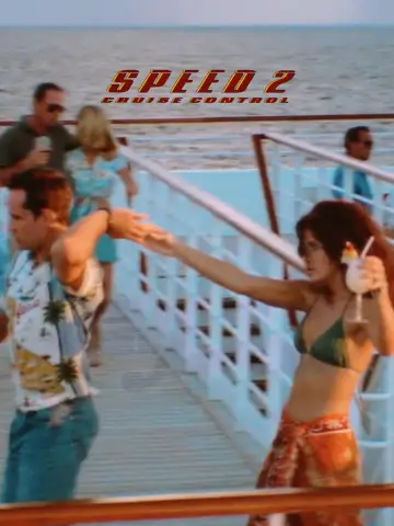 Poster to the movie "Speed 2: Cruise Control" #868544