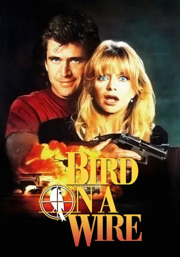Poster to the movie "Bird on a Wire" #1532171