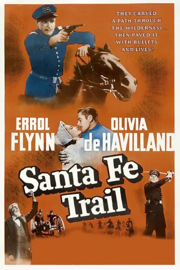 Poster to the movie "Santa Fe Trail" #1115039