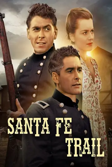 Poster to the movie "Santa Fe Trail" #1115040