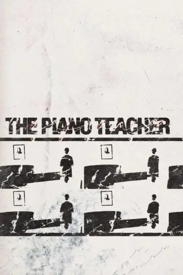 Poster to the movie "The Piano Teacher" #952443