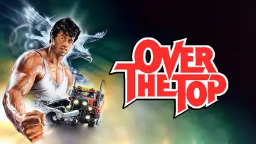 Backdrop to the movie "Over the Top" #677681
