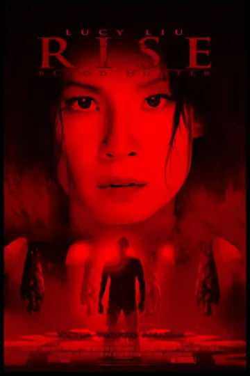 Poster to the movie "Rise: Blood Hunter" #1168942