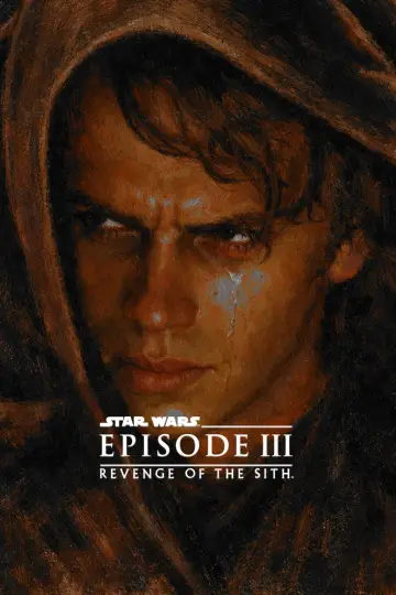 Poster to the movie "Star Wars: Episode III - Revenge of the Sith" #772882
