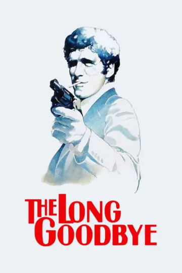 Poster to the movie "The Long Goodbye" #905843