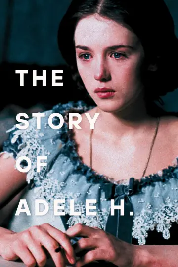 Poster to the movie "The Story of Adèle H." #1078688