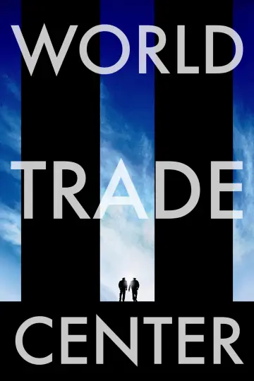 Poster to the movie "World Trade Center" #918894