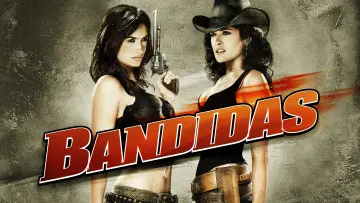 Backdrop to the movie "Bandidas" #138409
