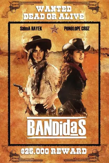 Poster to the movie "Bandidas" #138419