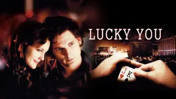 Backdrop to the movie "Lucky You" #1045513