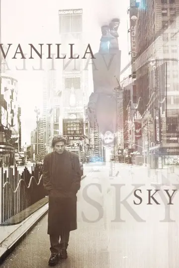 Poster to the movie "Vanilla Sky" #810028