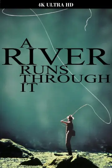 Poster to the movie "A River Runs Through It" #100069