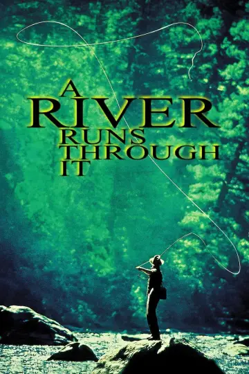 Poster to the movie "A River Runs Through It" #852718