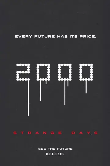 Poster to the movie "Strange Days" #866982