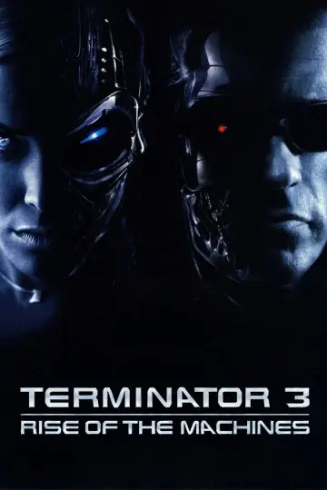 Poster to the movie "Terminator 3: Rise of the Machines" #603899