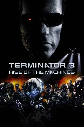 Poster to the movie "Terminator 3: Rise of the Machines" #603911