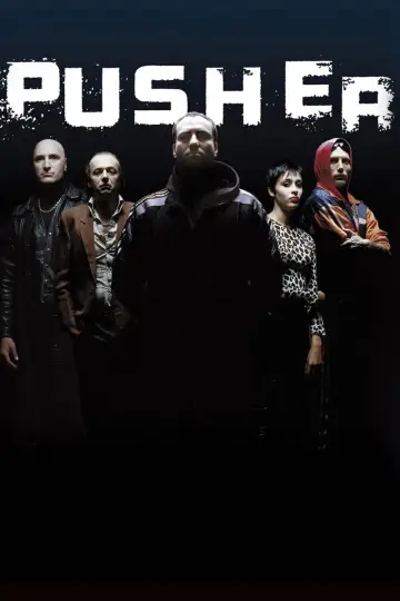 Poster to the movie "Pusher" #765913