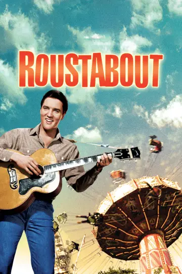 Poster to the movie "Roustabout" #1132689