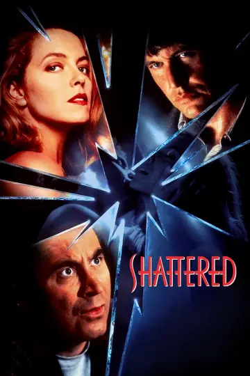 Poster to the movie "Shattered" #1036859