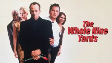 Backdrop to the movie "The Whole Nine Yards" #865439