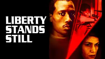 Backdrop to the movie "Liberty Stands Still" #1051517