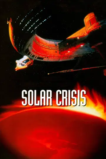 Poster to the movie "Solar Crisis" #1133191