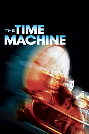 Poster to the movie "The Time Machine" #923554