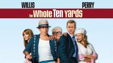Backdrop to the movie "The Whole Ten Yards" #1007488