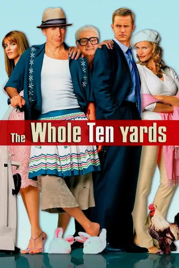 Poster to the movie "The Whole Ten Yards" #1007496